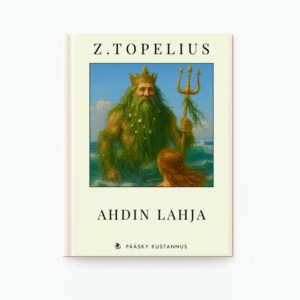 Z. Topelius - Ahdin lahja